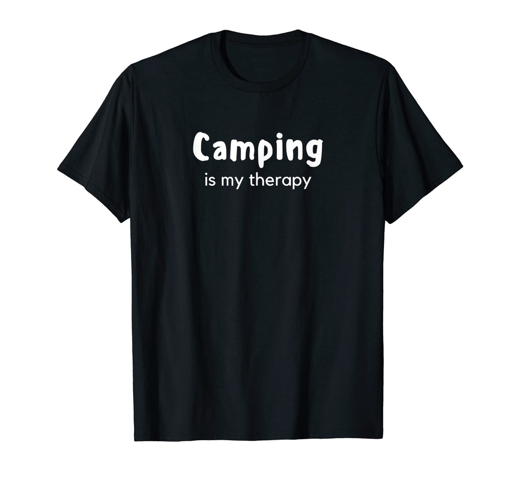 Camping Is My Therapy Camp Nature And T-Shirt - Novelty Apparel Unisex - T-Shirt, Sweatshirt, Hoodie