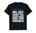 Spa Days Are Just What Doctor Ordered T-Shirt - Unique Graphic for Adults - T-Shirt, Sweatshirt, Hoodie