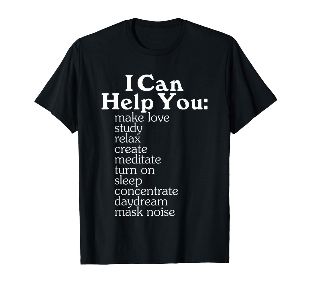 I Can Help You Typography T-Shirt - Custom Art Print Men Women - T-Shirt, Sweatshirt, Hoodie