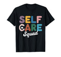Mental Health Awareness Self Care Squad T-Shirt - Graphic Print Men Women - T-Shirt, Sweatshirt, Hoodie