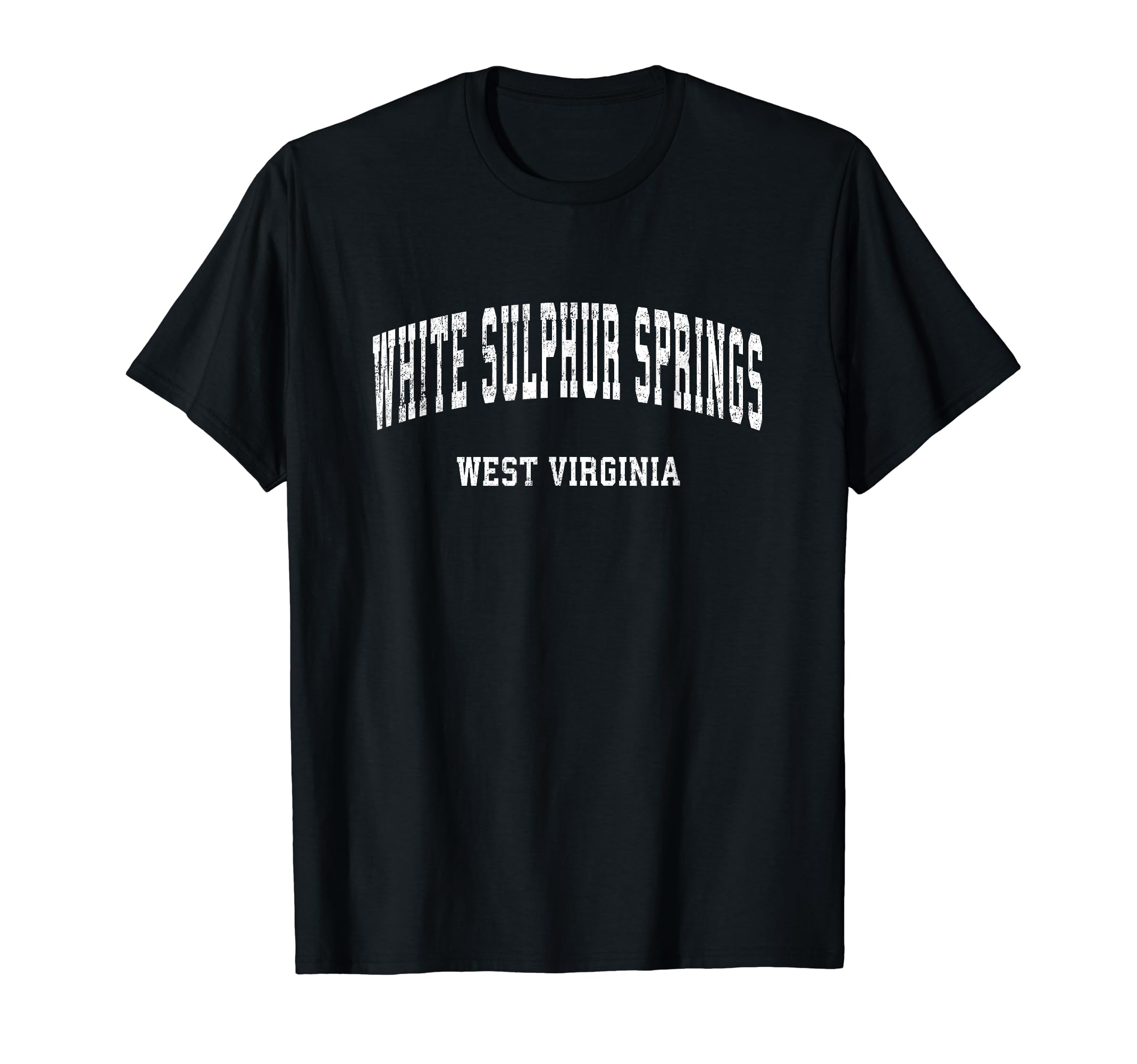 White Sulphur Springs West Virginia Wv T-Shirt - Unique Graphic Unisex - T-Shirt, Sweatshirt, Hoodie