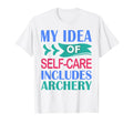 Funny Archer Hunting My Self Care T-Shirt - Custom Art Print Men Women - T-Shirt, Sweatshirt, Hoodie