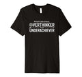 Professional Overthinker And T-Shirt - Streetwear Style Unisex - T-Shirt, Sweatshirt, Hoodie
