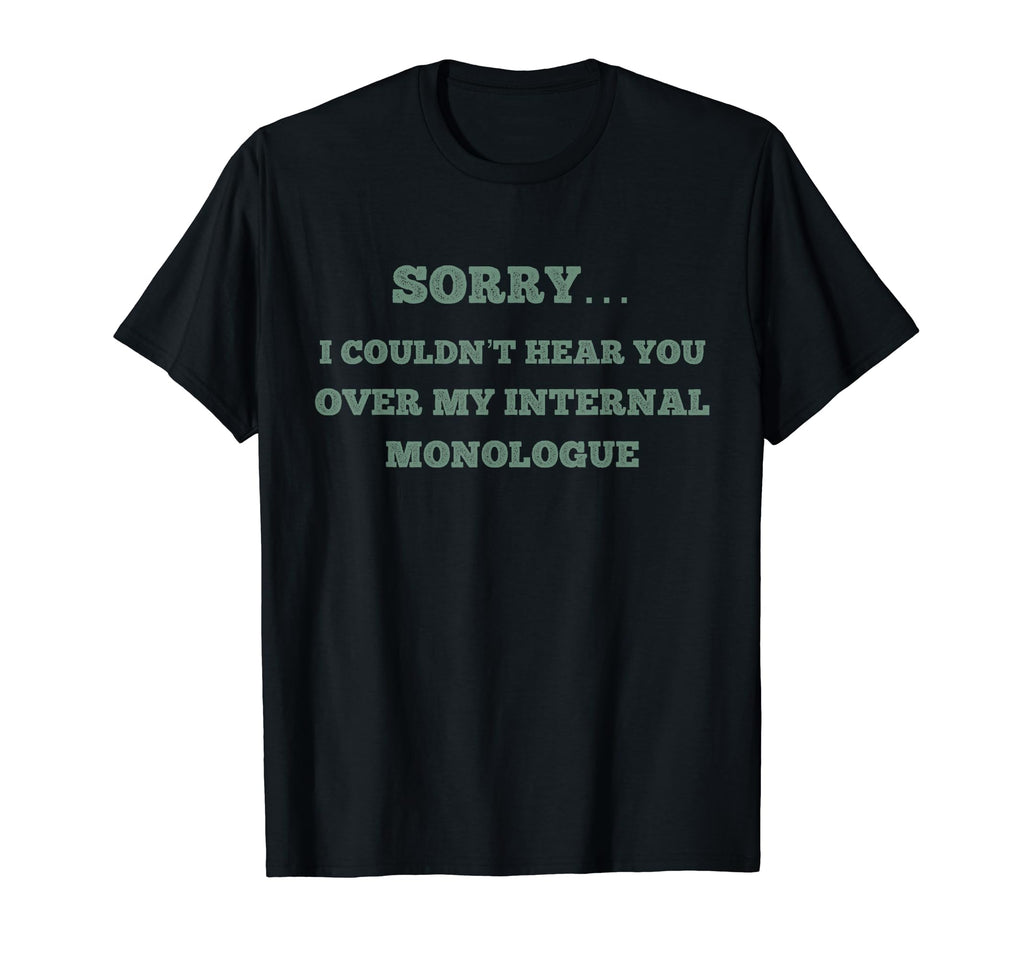 Overthinker Sorry I Cant Hear You Over T-Shirt - Trendy Graphic for Adults - T-Shirt, Sweatshirt, Hoodie