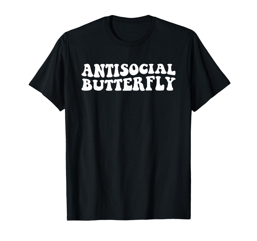 Antisocial Butterfly Funny Introverted T-Shirt - Graphic Print for Adults - T-Shirt, Sweatshirt, Hoodie