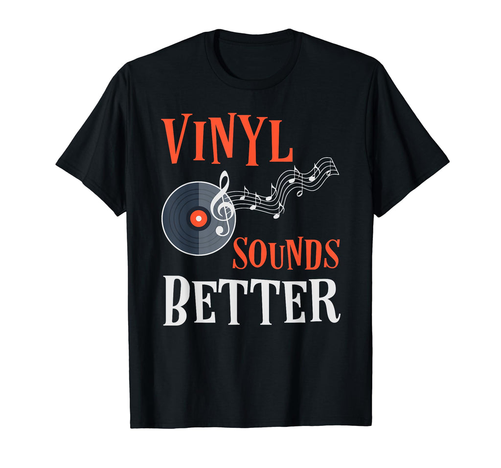 Record Lover Gifts T Shirts Vinyl T-Shirt - Casual Everyday Wear Men Women - T-Shirt, Sweatshirt, Hoodie