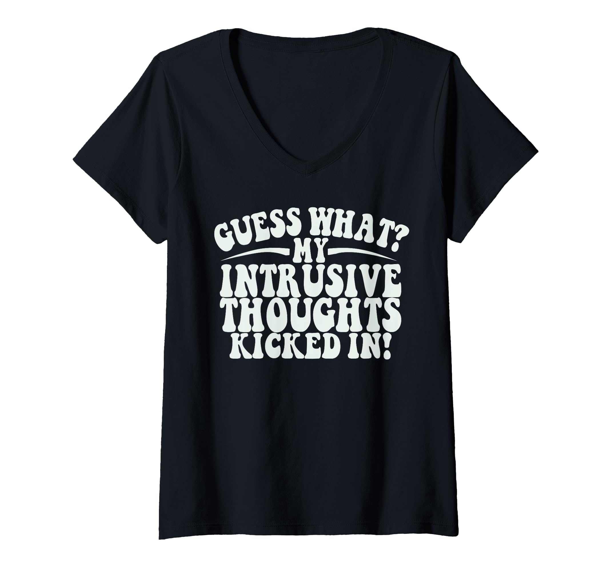 Womens Funny Meme Intrusive T-Shirt - Fun Novelty Design Men Women - T-Shirt, Sweatshirt, Hoodie
