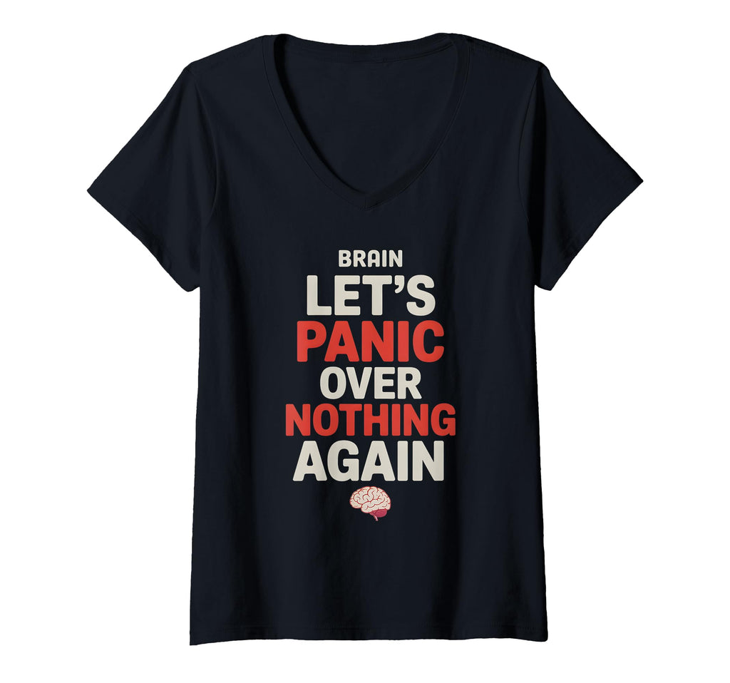 Womens Brain Lets Panic Over T-Shirt - Fun Novelty Design Men Women - T-Shirt, Sweatshirt, Hoodie