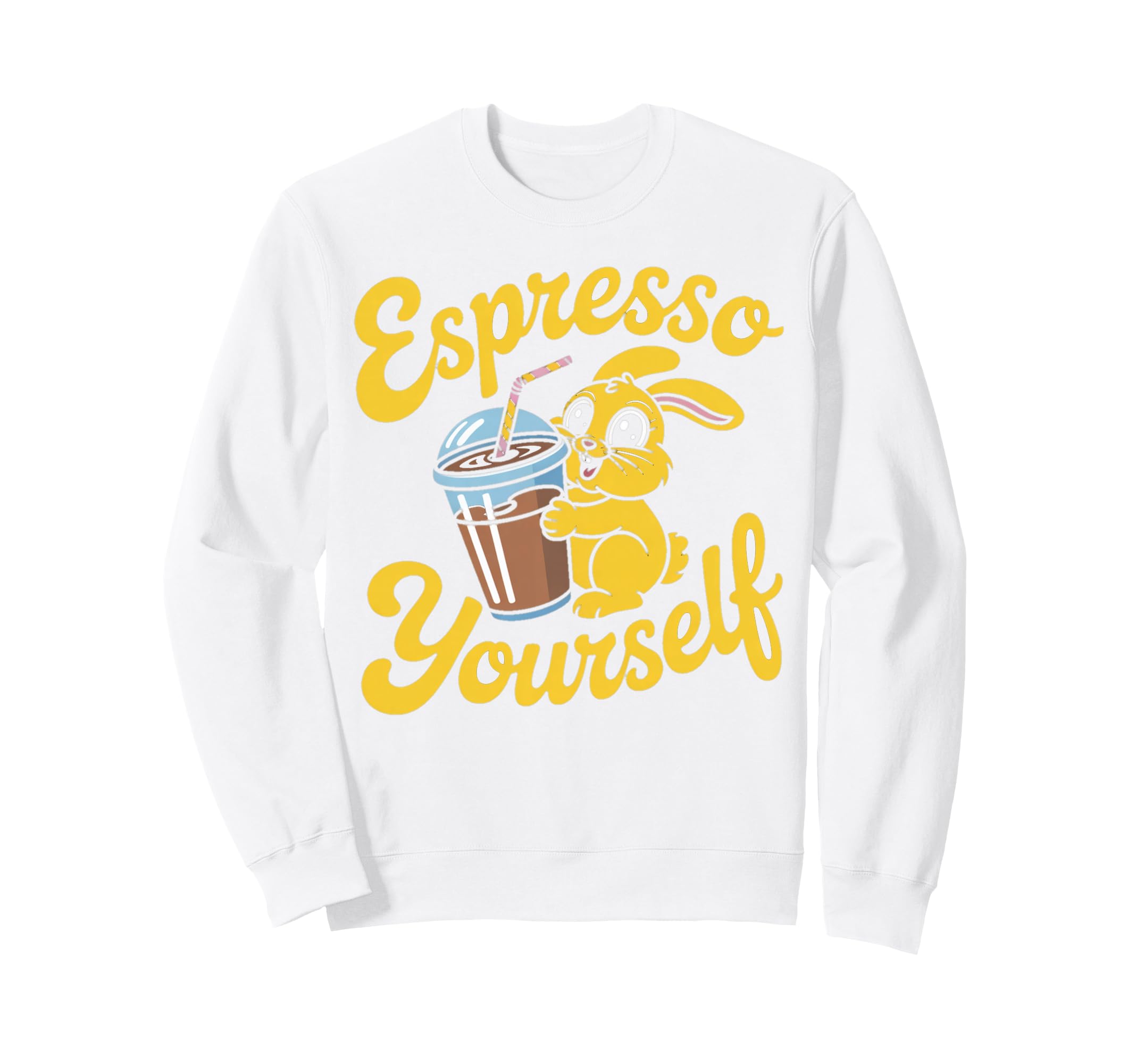 Espresso Yourself Bunny Holding Iced Sweatshirt - Trendy Graphic Unisex - T-Shirt, Sweatshirt, Hoodie