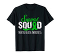 Support Squad Mental Health Awareness T-Shirt - Graphic Print Unisex - T-Shirt, Sweatshirt, Hoodie