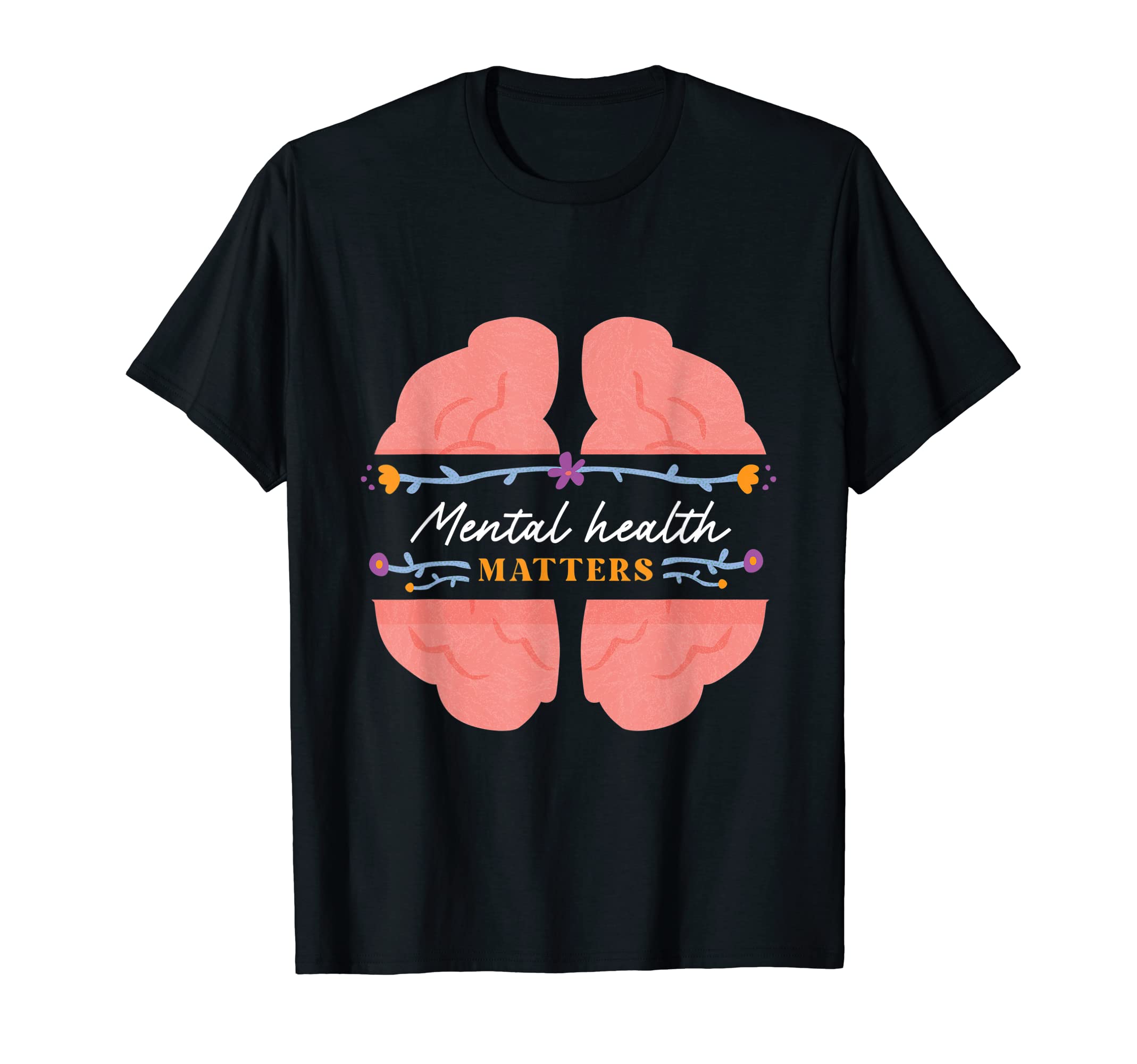 Meantal Health Matters Condition Mental T-Shirt - Trendy Graphic Unisex - T-Shirt, Sweatshirt, Hoodie