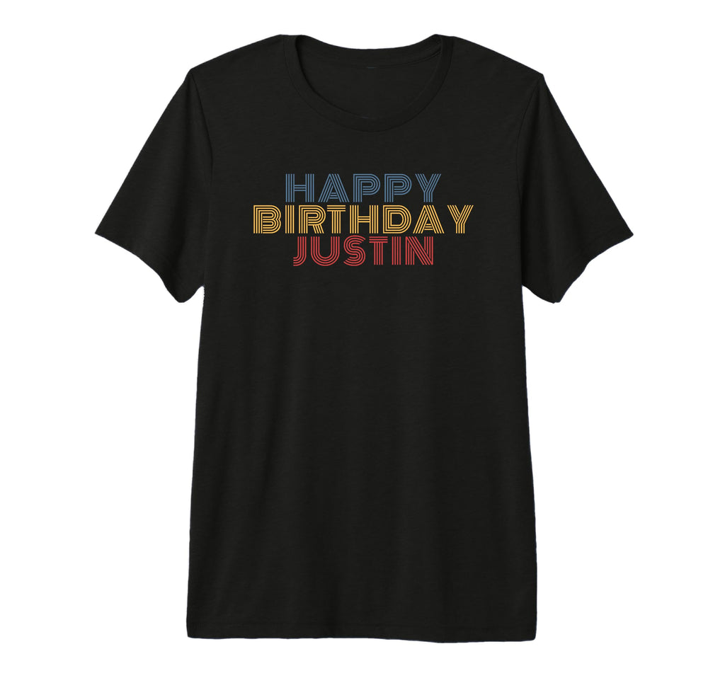 Happy Birthday Justin Personalized T-Shirt - Trendy Graphic for Adults - T-Shirt, Sweatshirt, Hoodie