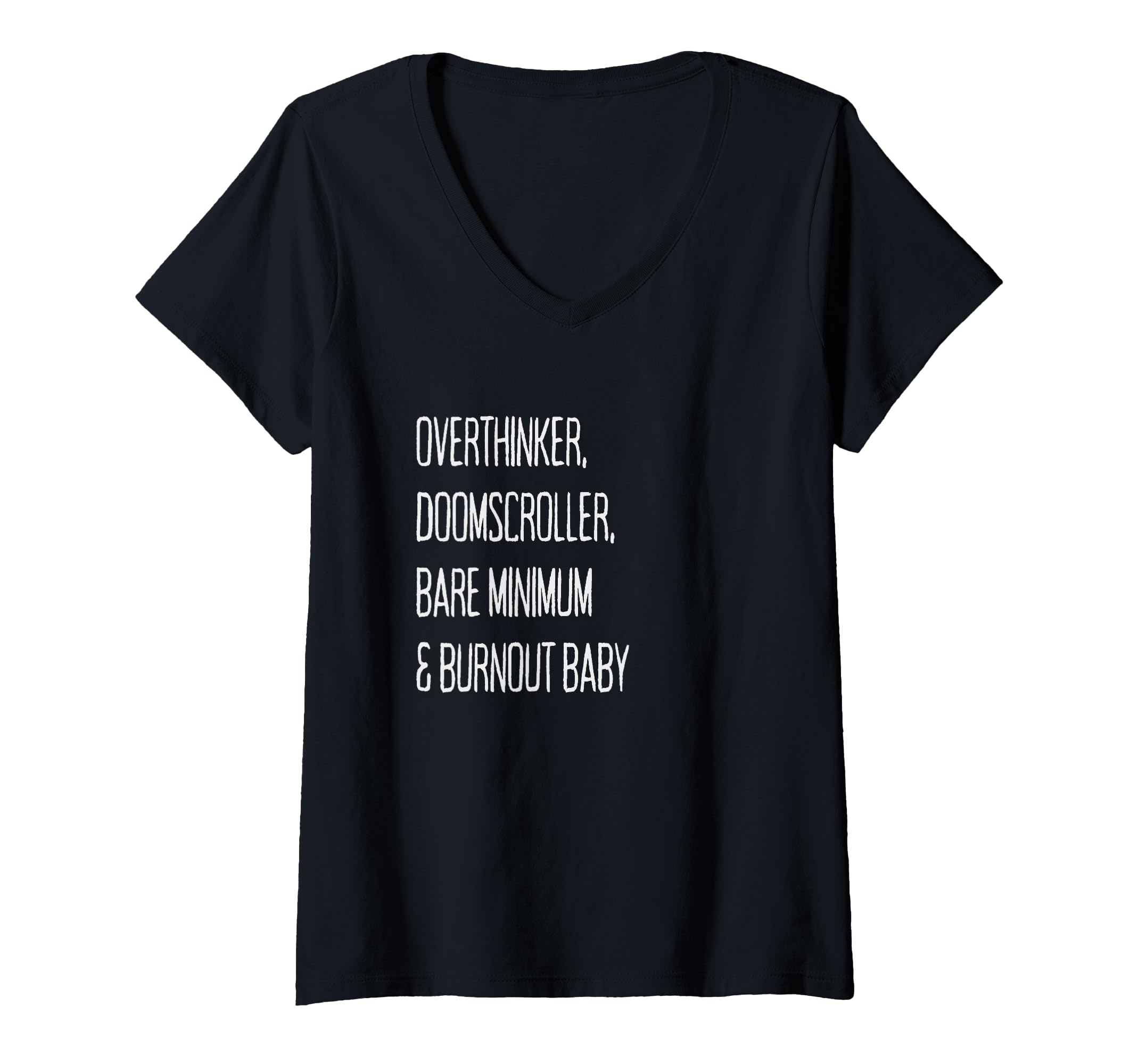 Womens Overthinker Doomscroller Bare T-Shirt - Graphic Print Men Women - T-Shirt, Sweatshirt, Hoodie