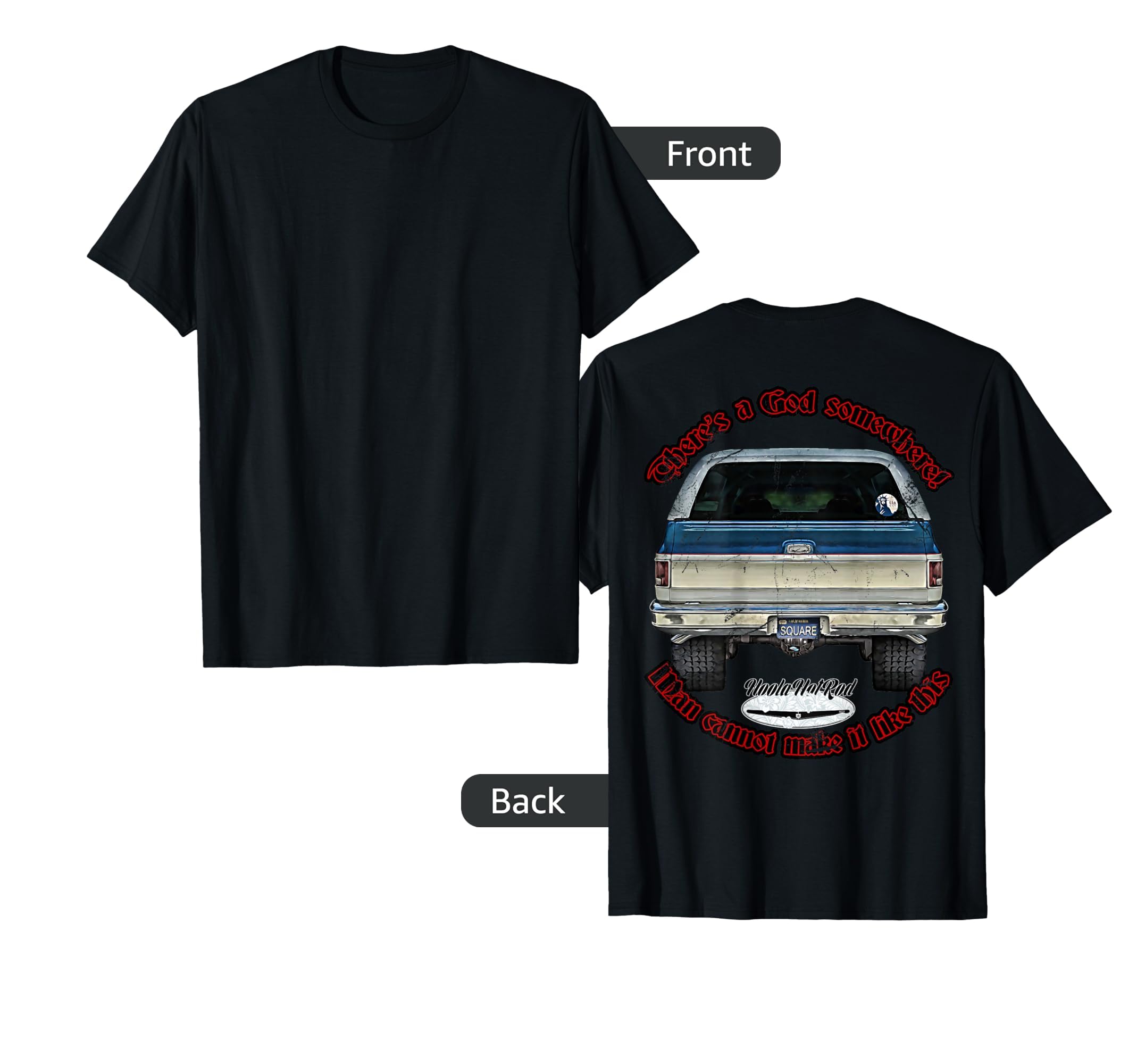 Hoolahotrod God K5 C10 Jimmy Squarebody T-Shirt - Graphic Print for Adults - T-Shirt, Sweatshirt, Hoodie