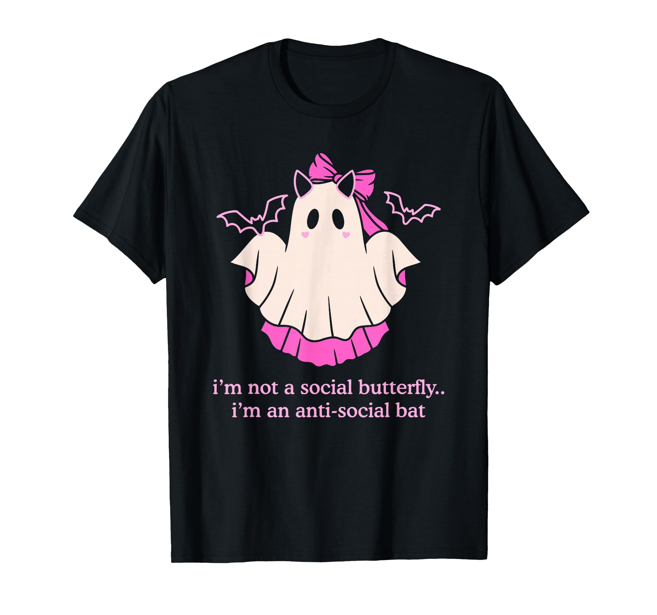Im Not Social Butterfly I Am Anti Social T-Shirt - Novelty Apparel Unisex - T-Shirt, Sweatshirt, Hoodie