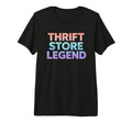 Thrift Store Legend Funny Thrift T-Shirt - Graphic Print Men Women - T-Shirt, Sweatshirt, Hoodie