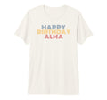 Happy Birthday Alma Personalized T-Shirt - Aesthetic Graphic for Adults - T-Shirt, Sweatshirt, Hoodie