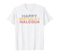 Happy Birthday Malcolm Personalized T-Shirt - Unique Graphic for Adults - T-Shirt, Sweatshirt, Hoodie
