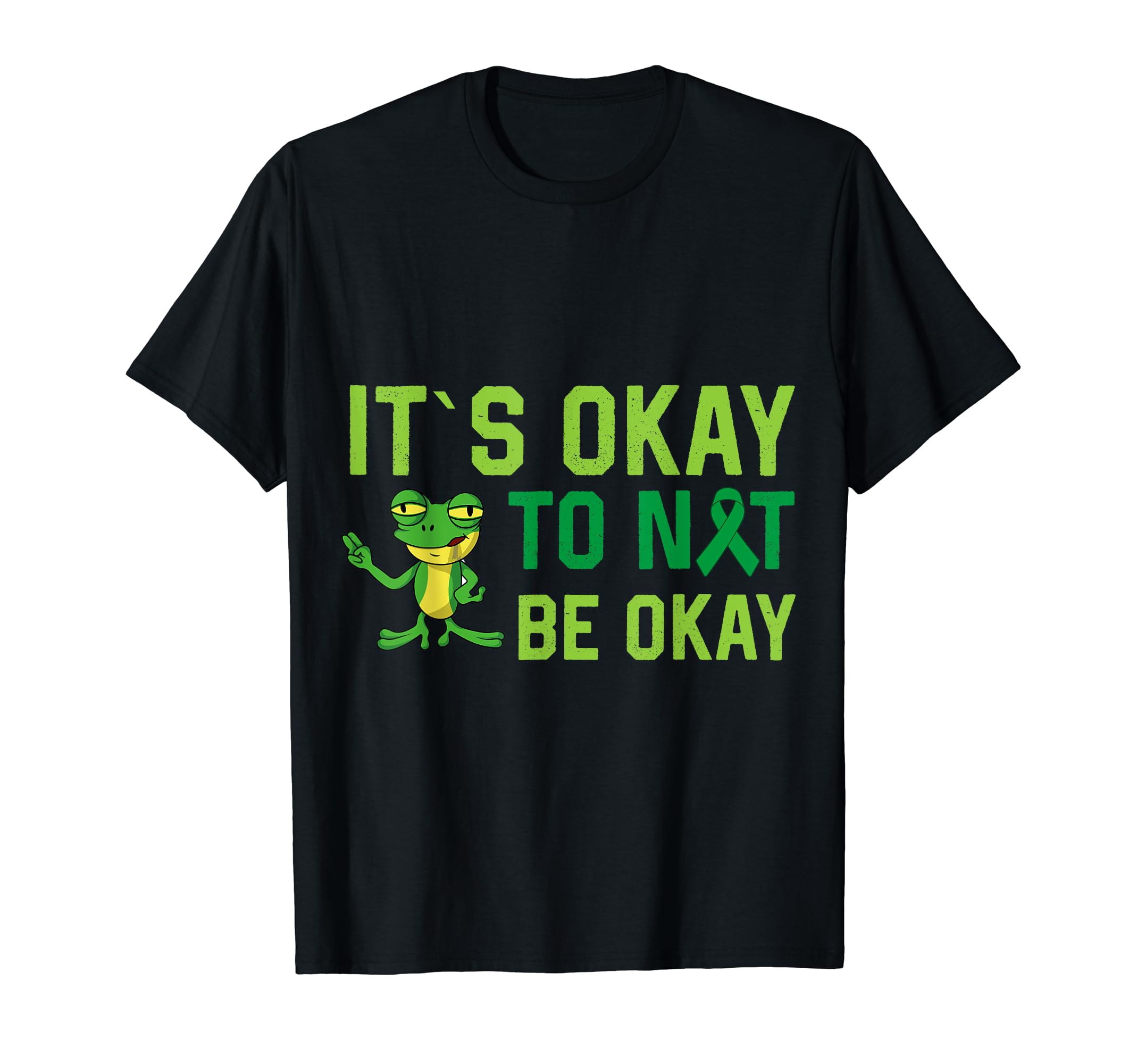 It S Okay To Not Be Okay Mental T-Shirt - Fun Novelty Design for Adults - T-Shirt, Sweatshirt, Hoodie