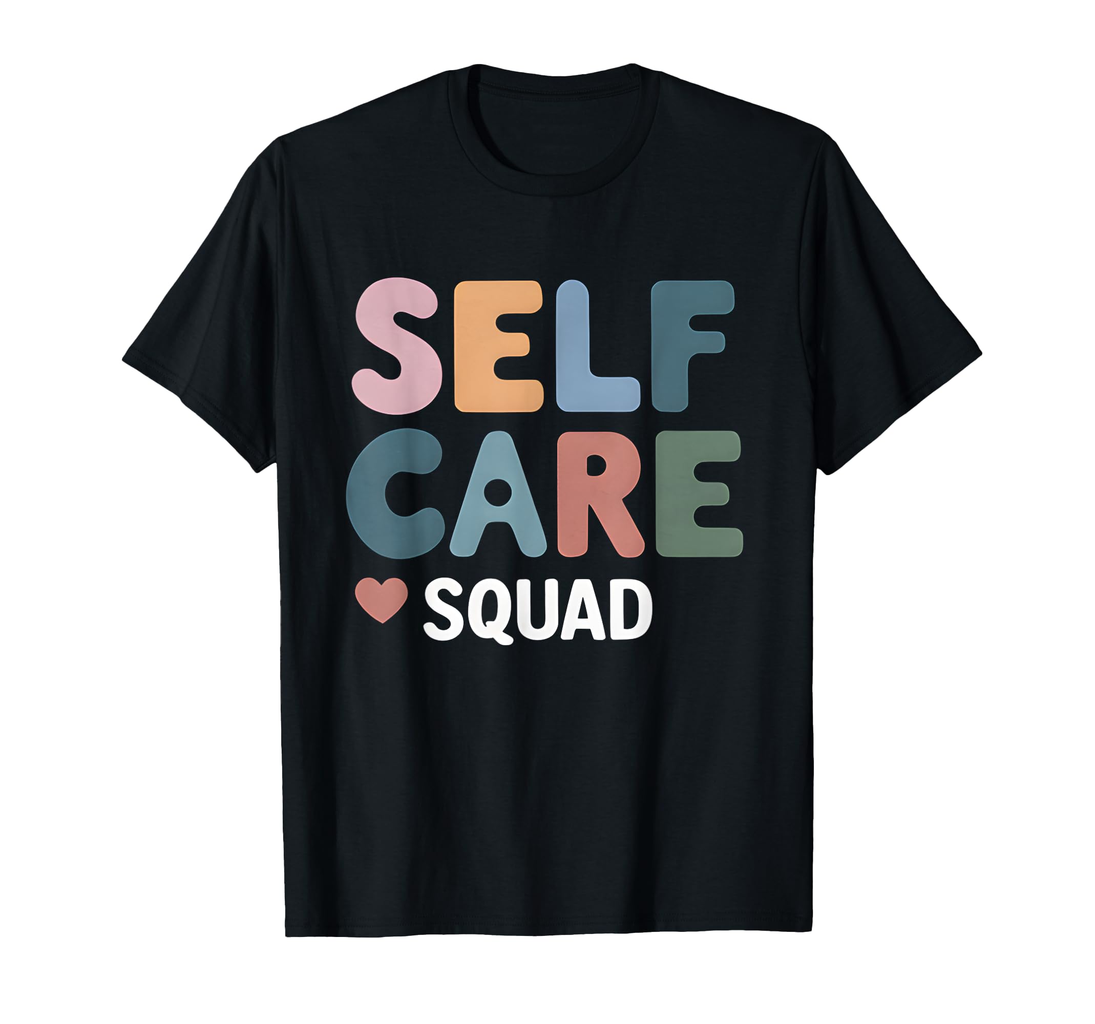 Mental Health Awareness Self Care Squad T-Shirt - Minimalist Print Unisex - T-Shirt, Sweatshirt, Hoodie