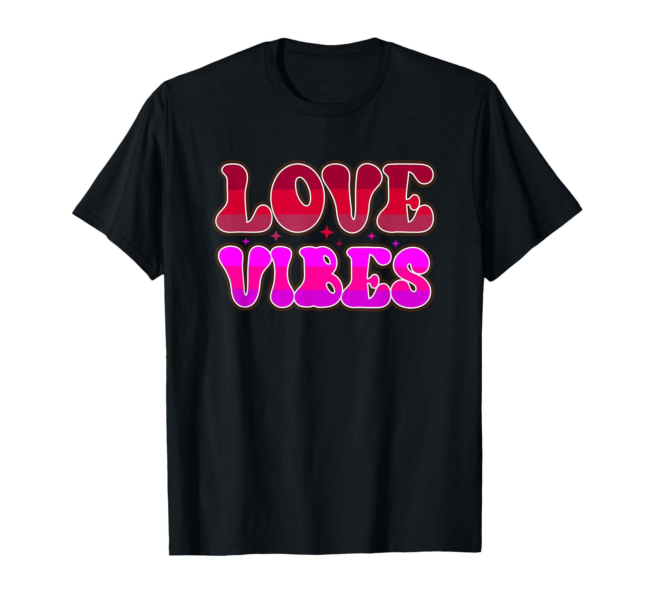Love Vibes Typography T-Shirt - Novelty Apparel for Adults - T-Shirt, Sweatshirt, Hoodie
