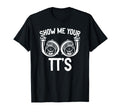 Show Me Your Tt Twin Turbo Racing T-Shirt - Fun Novelty Design for Adults - T-Shirt, Sweatshirt, Hoodie