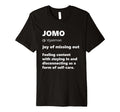 Jomo Joy Missing Out Dictionary T-Shirt - Aesthetic Graphic for Adults - T-Shirt, Sweatshirt, Hoodie
