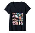 Womens Hold Month Let Me Overthink This T-Shirt - Graphic Print Men Women - T-Shirt, Sweatshirt, Hoodie