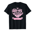 Threads Wedded Bliss Romance T-Shirt - Fun Novelty Design for Adults - T-Shirt, Sweatshirt, Hoodie
