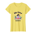 Me Time Matters I Love Me Self Care T-Shirt - Streetwear Style for Adults - T-Shirt, Sweatshirt, Hoodie
