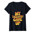 Womens My Therapist Gave Up Overthinkers T-Shirt - Graphic Print Unisex - T-Shirt, Sweatshirt, Hoodie
