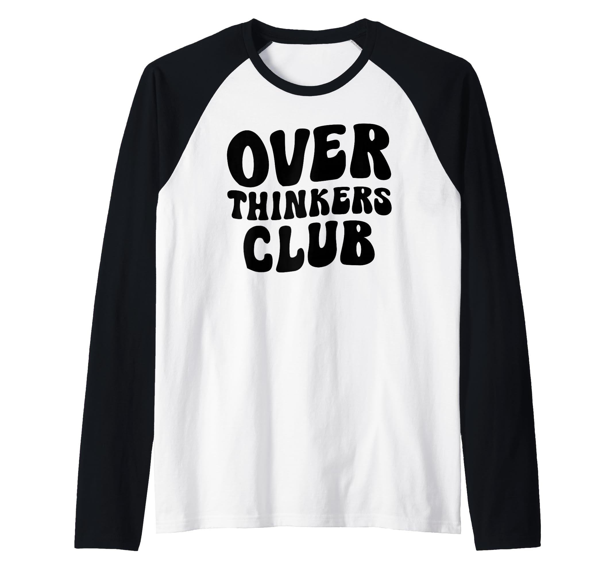 Overthinkers Club Raglan Baseball T-Shirt - Novelty Apparel Unisex - T-Shirt, Sweatshirt, Hoodie