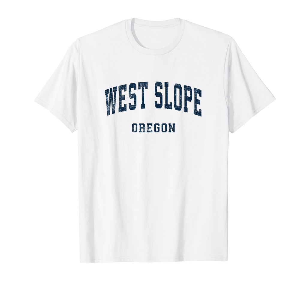 West Slope Oregon Or Athletic Sports T-Shirt - Fun Novelty Design Men Women - T-Shirt, Sweatshirt, Hoodie
