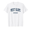 West Slope Oregon Or Athletic Sports T-Shirt - Fun Novelty Design Men Women - T-Shirt, Sweatshirt, Hoodie