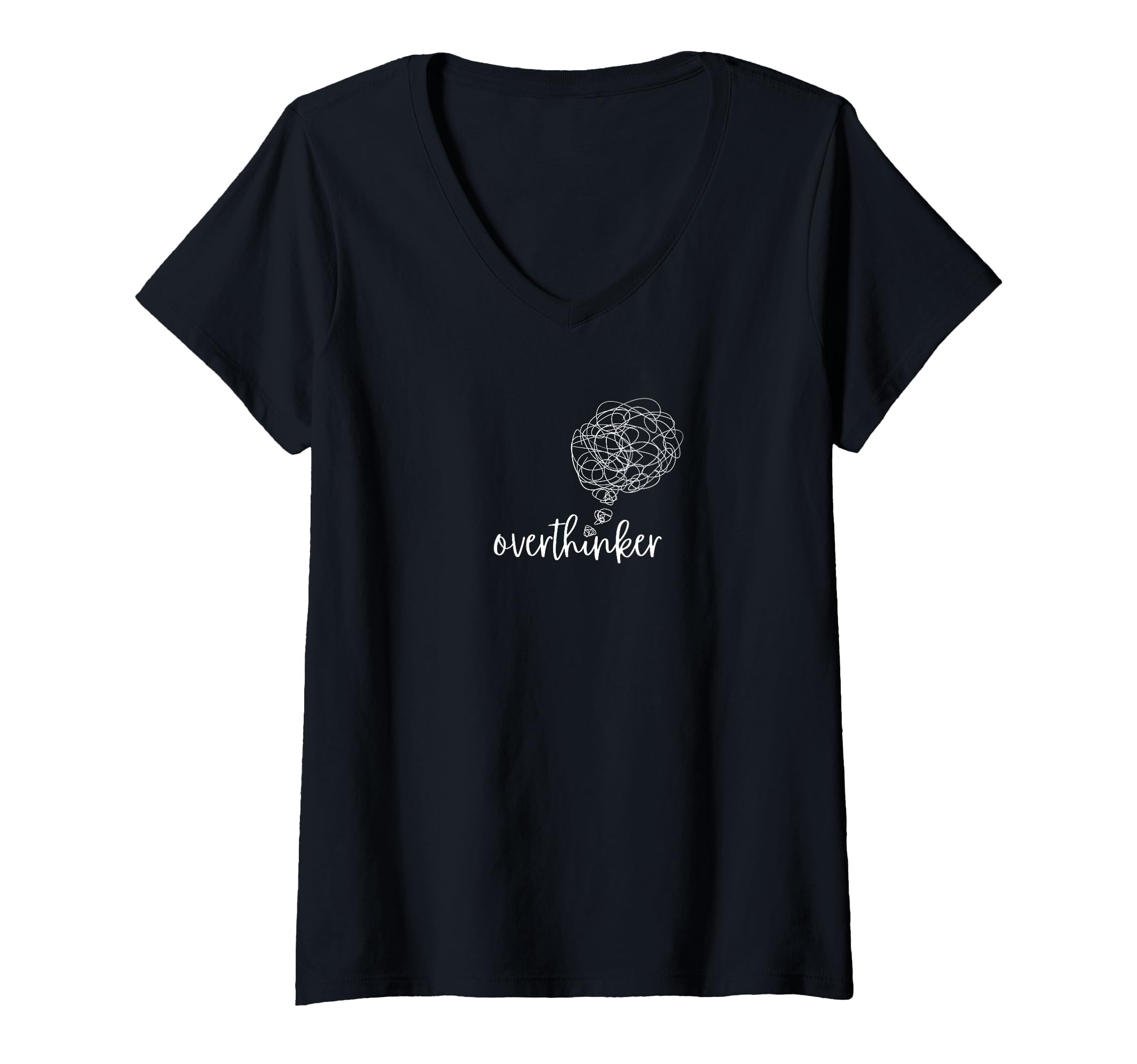 Womens Overthinker Funny Sarcastic T-Shirt - Unique Graphic Unisex - T-Shirt, Sweatshirt, Hoodie