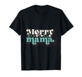 Merry Mama Holiday Mom Word Art T-Shirt - Casual Everyday Wear Unisex - T-Shirt, Sweatshirt, Hoodie