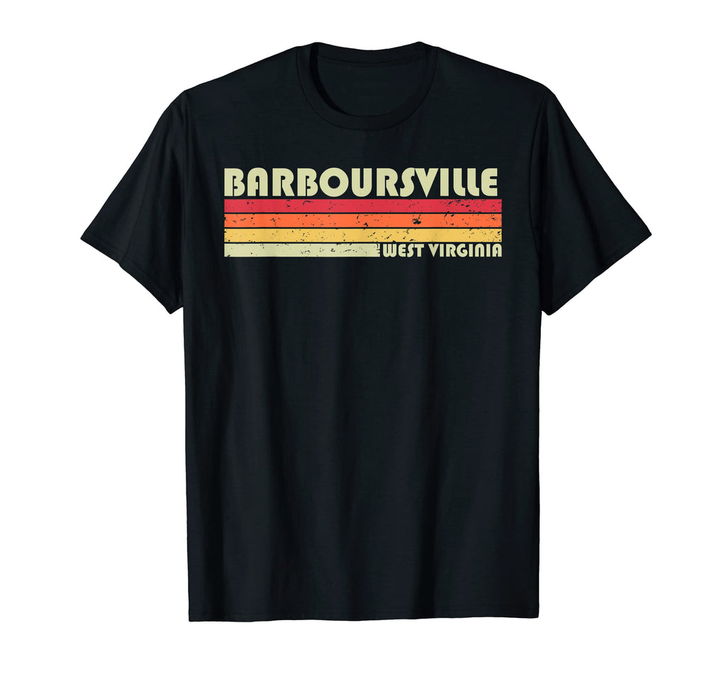 Barboursville Wv West Virginia Funny T-Shirt - Graphic Print Men Women - T-Shirt, Sweatshirt, Hoodie