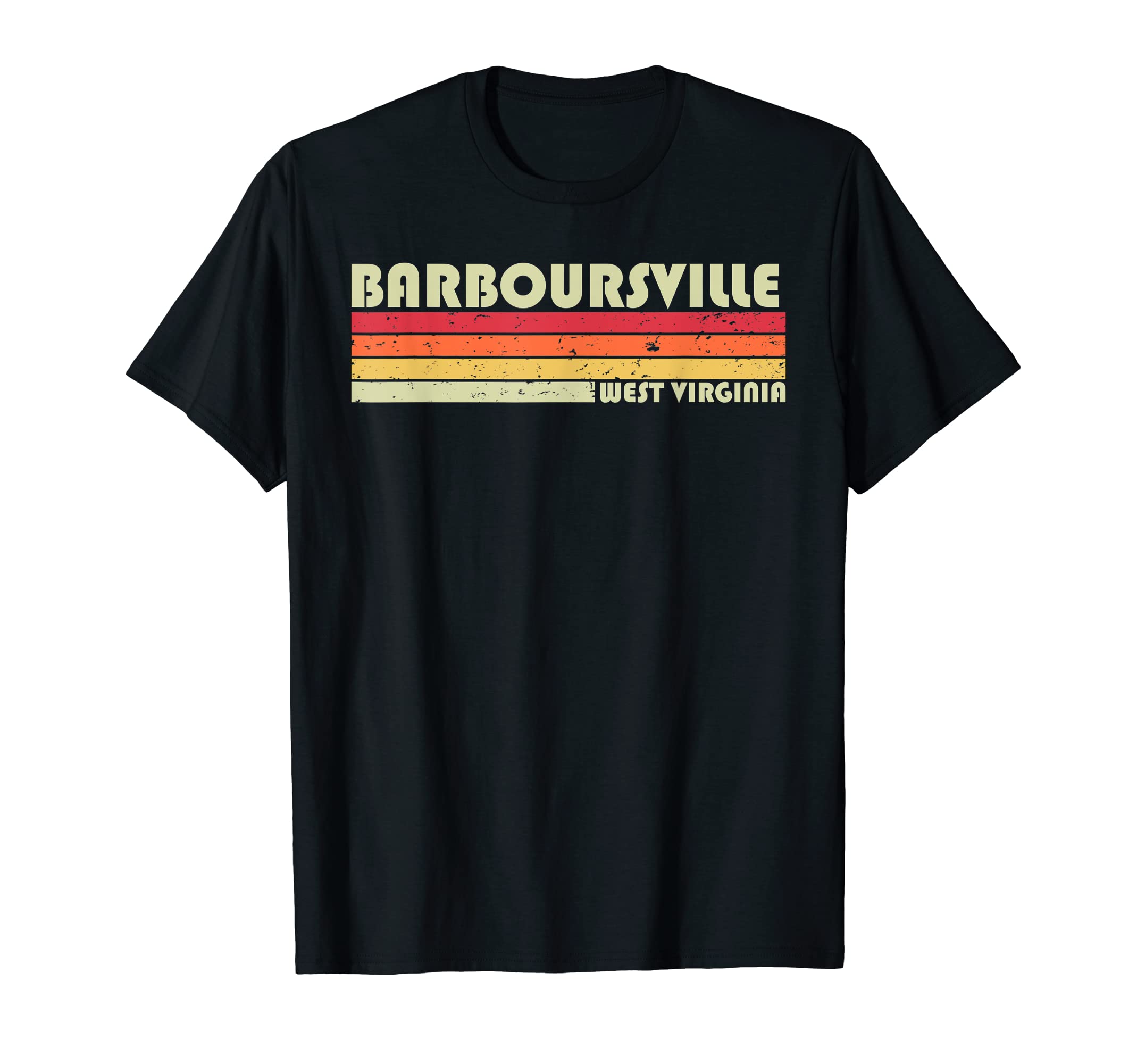 Barboursville Wv West Virginia Funny T-Shirt - Graphic Print Men Women - T-Shirt, Sweatshirt, Hoodie
