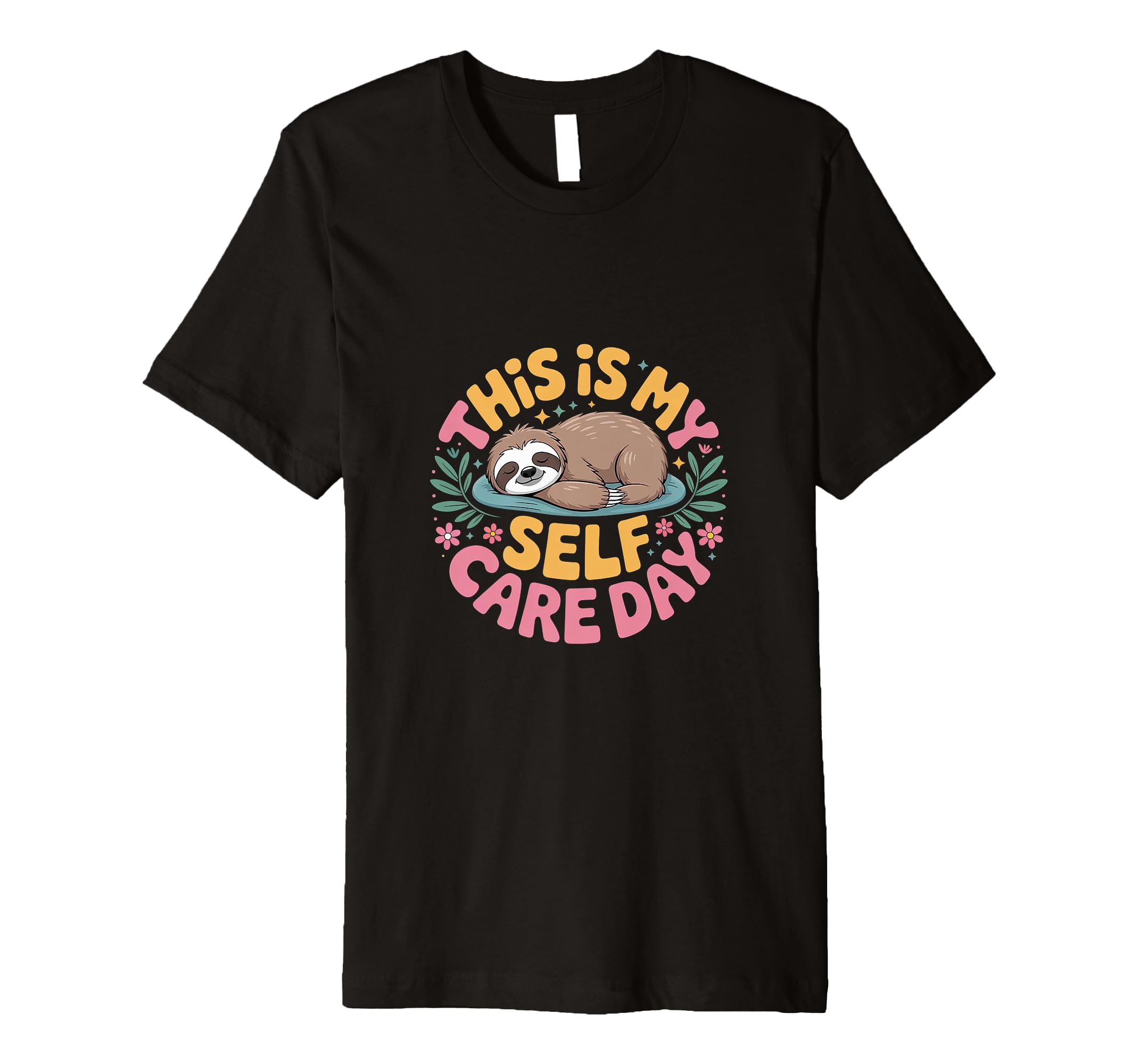 This Is My Self Care Day Relaxation T-Shirt - Aesthetic Graphic Unisex - T-Shirt, Sweatshirt, Hoodie
