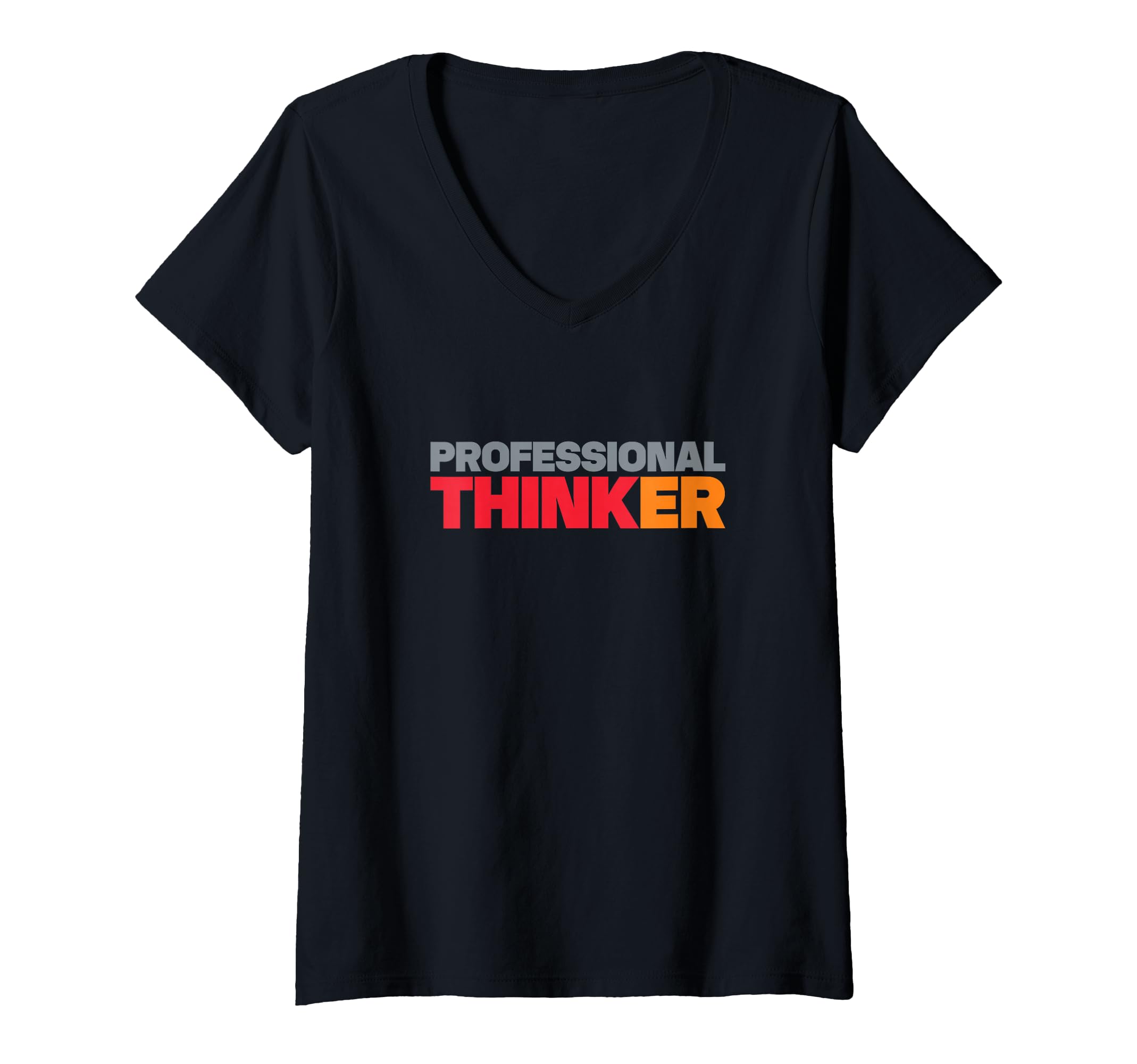 Womens Professional Overthinker V T-Shirt - Casual Everyday Wear Unisex - T-Shirt, Sweatshirt, Hoodie