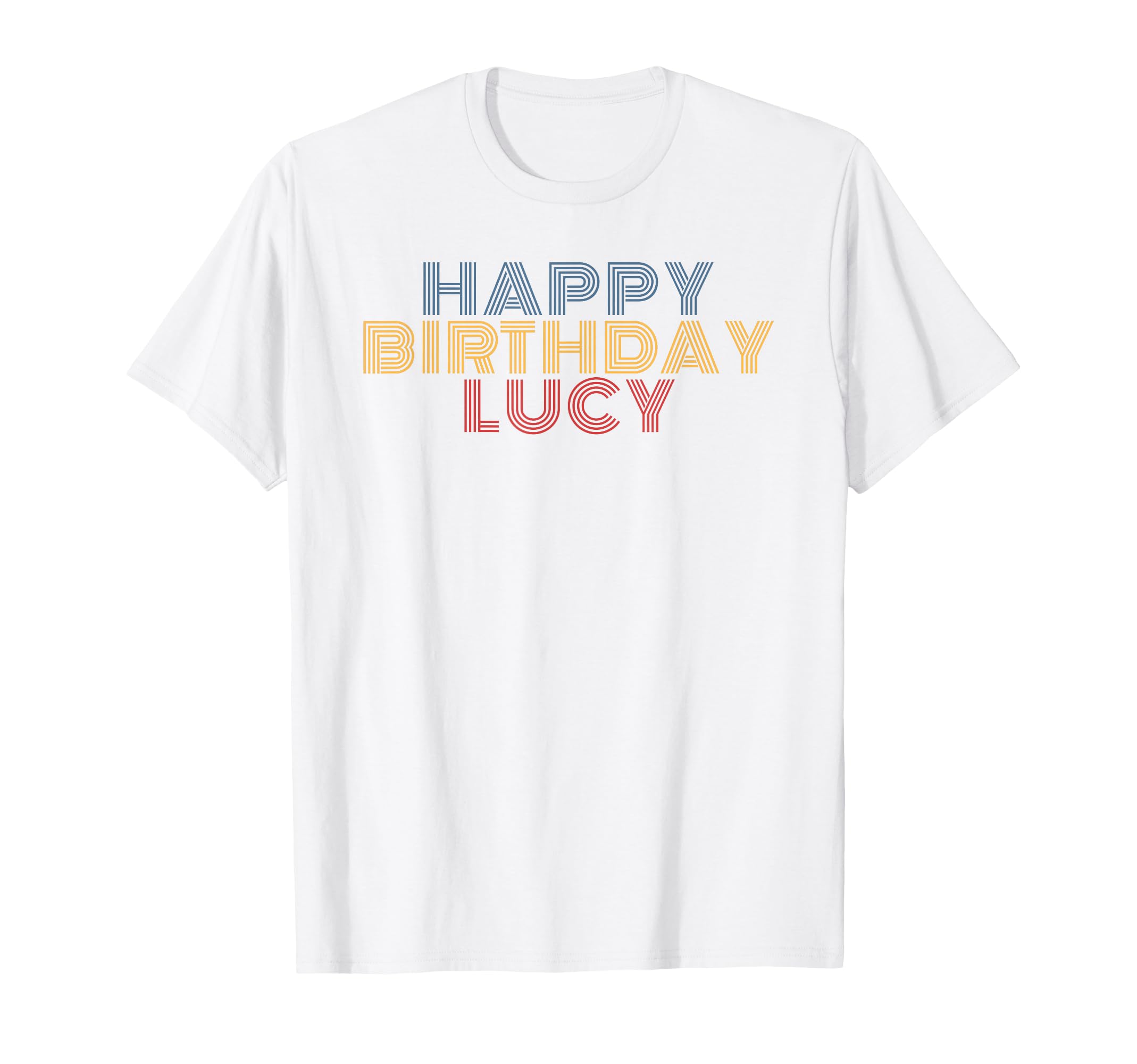 Happy Birthday Lucy Personalized T-Shirt - Aesthetic Graphic for Adults - T-Shirt, Sweatshirt, Hoodie