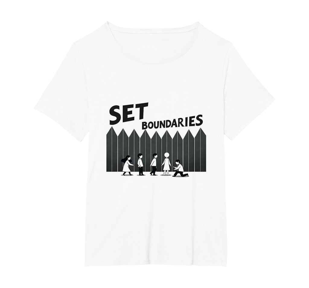 Set Boundaries Empowering Wall Art Self T-Shirt - Streetwear Style Unisex - T-Shirt, Sweatshirt, Hoodie