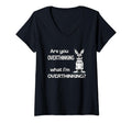 Womens Are You Overthinking What Im T-Shirt - Fun Novelty Design Men Women - T-Shirt, Sweatshirt, Hoodie