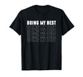 Doing My Best Self Care T-Shirt - Trendy Graphic Men Women - T-Shirt, Sweatshirt, Hoodie
