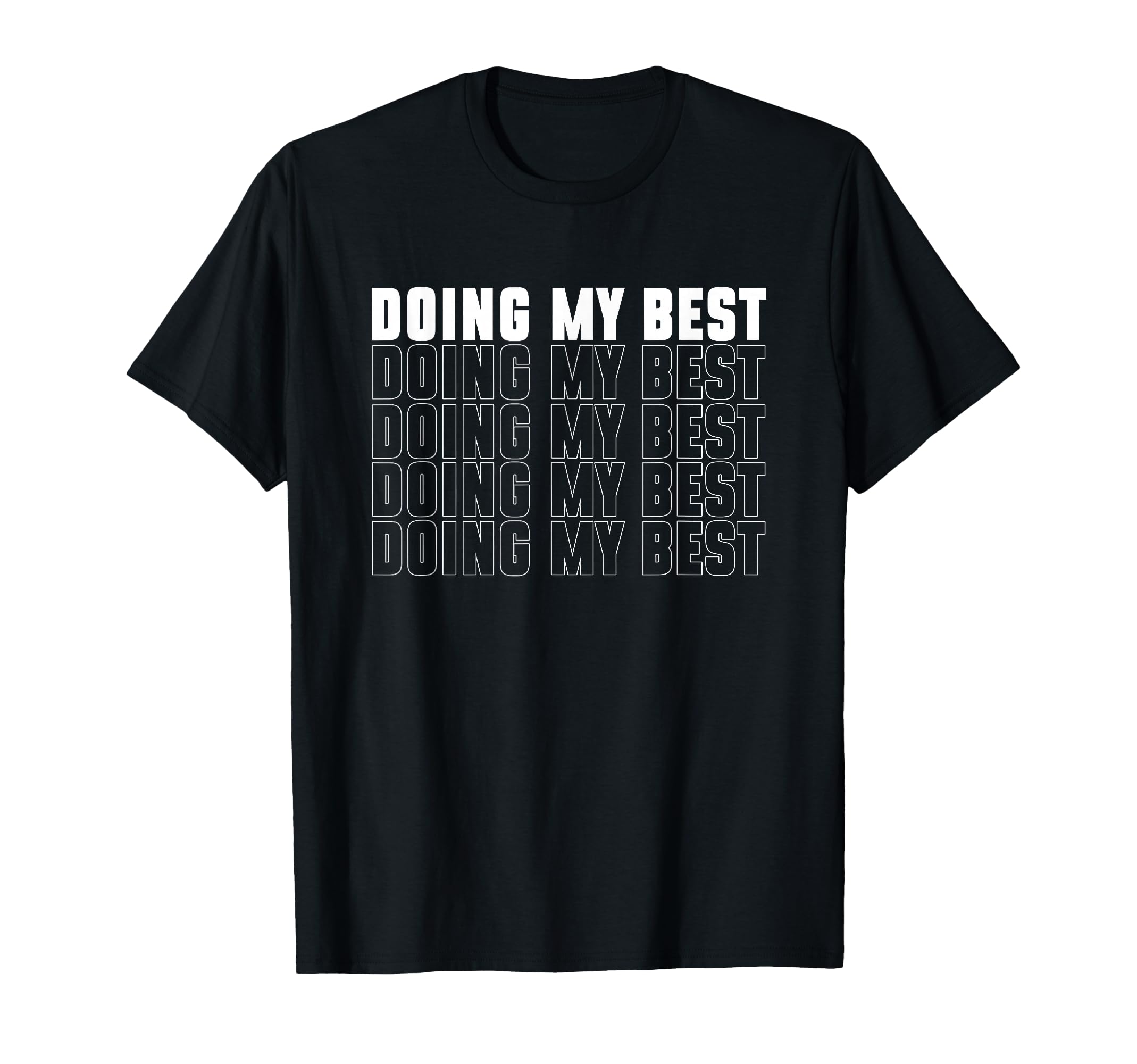 Doing My Best Self Care T-Shirt - Trendy Graphic Men Women - T-Shirt, Sweatshirt, Hoodie
