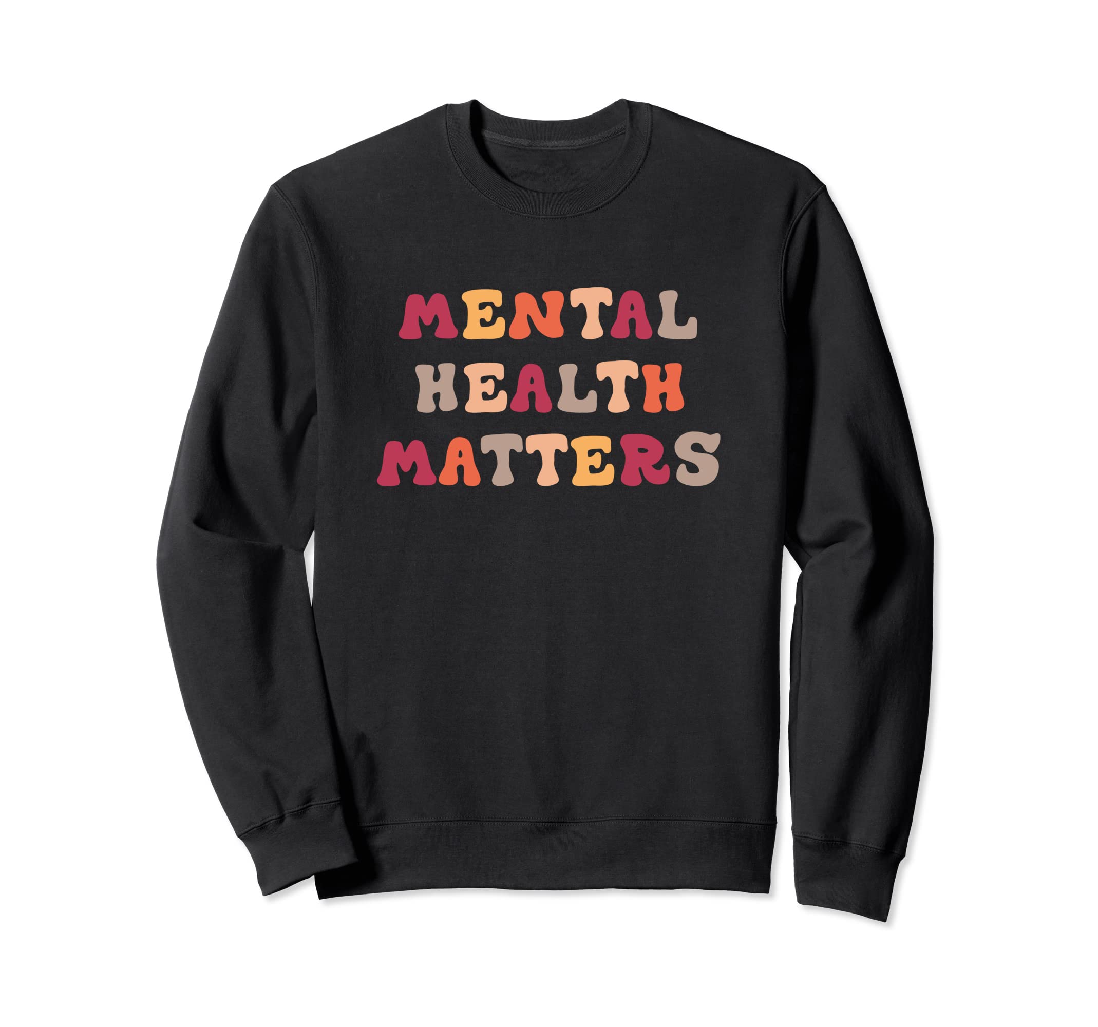 Mental Health Matters Sweatshirt - Minimalist Print Men Women - T-Shirt, Sweatshirt, Hoodie