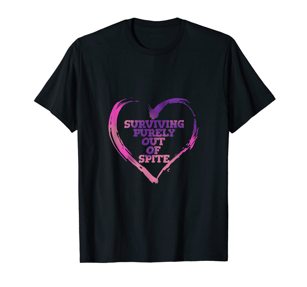 Surviving Purely Out Spite Mental T-Shirt - Aesthetic Graphic Men Women - T-Shirt, Sweatshirt, Hoodie