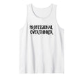 Professional Overthinker Sweatshirt - Fun Novelty Design Unisex - T-Shirt, Sweatshirt, Hoodie