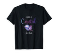 I Have Crystal That Positive T-Shirt - Casual Everyday Wear for Adults - T-Shirt, Sweatshirt, Hoodie