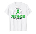 Overthinking Empress Depression T-Shirt - Minimalist Print for Adults - T-Shirt, Sweatshirt, Hoodie